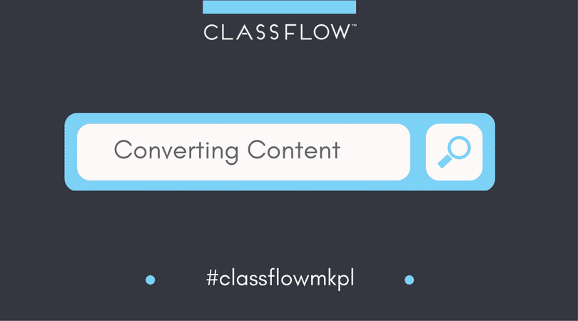 Learn about converting content into ClassFlow lessons and uploading resources to the ClassFlow Marketplace.