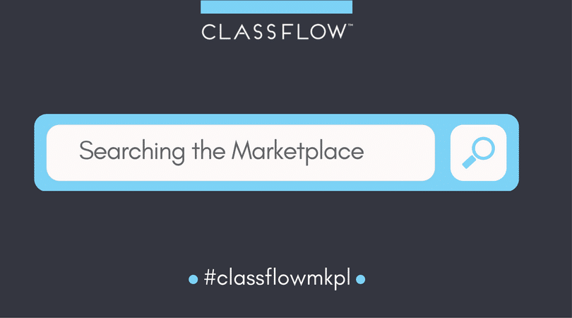 Learn how to search the millions of educational resources created by teacher authors and content publishers in the ClassFlow Marketplace.